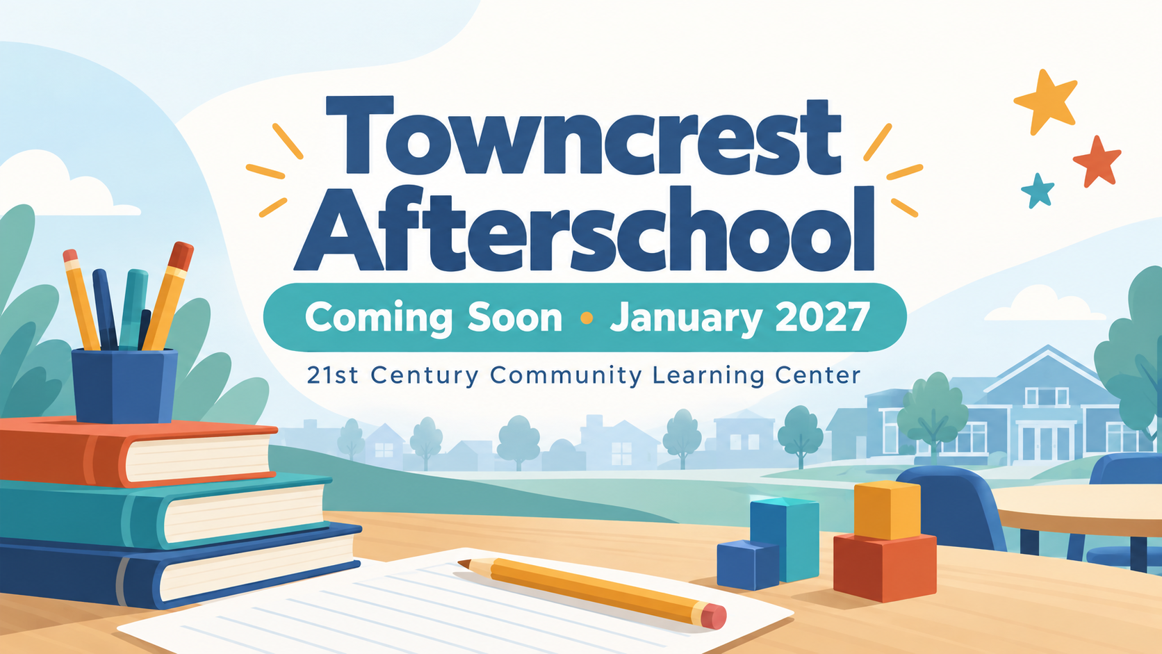 Towncrest Afterschool coming soon January 2027
